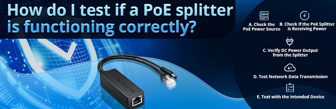 How do I test if a PoE splitter is functioning correctly?