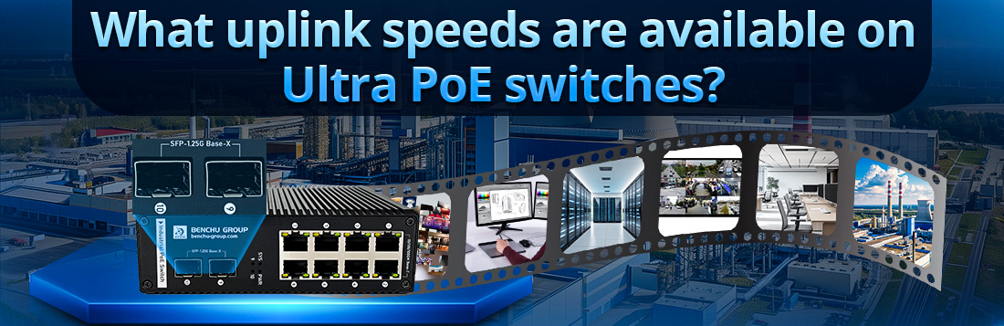 What uplink speeds are available on Ultra PoE switches