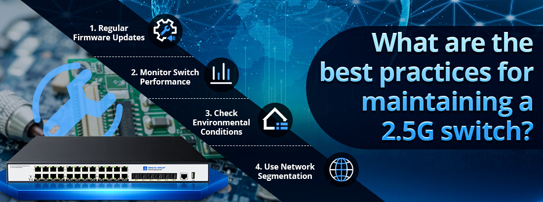 What are the best practices for maintaining a 2.5G switch