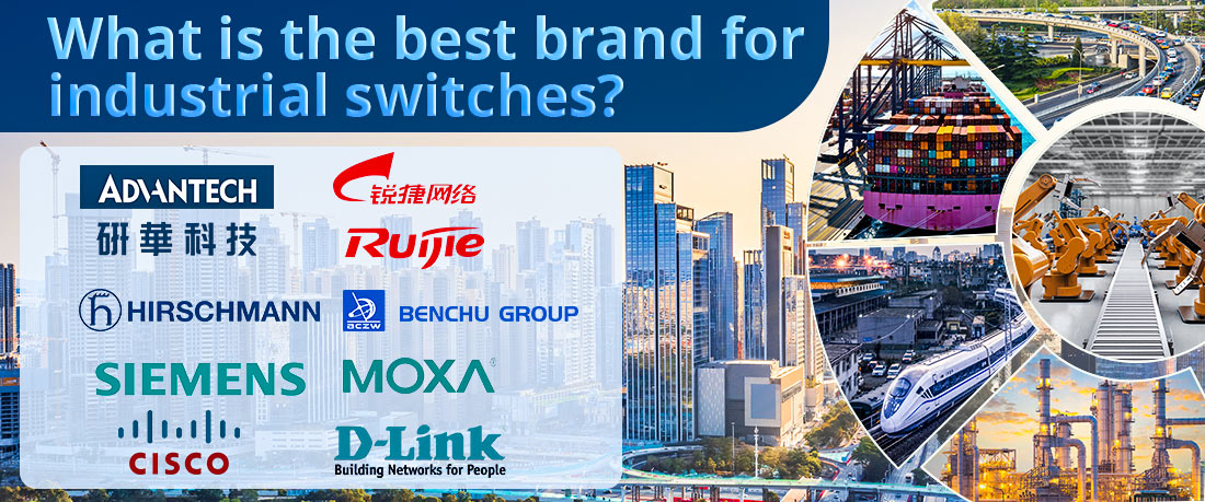 What is the best brand for industrial switches