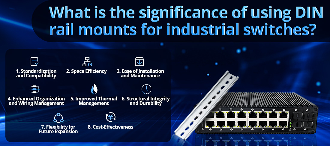 What is the significance of using DIN rail mounts for industrial switches