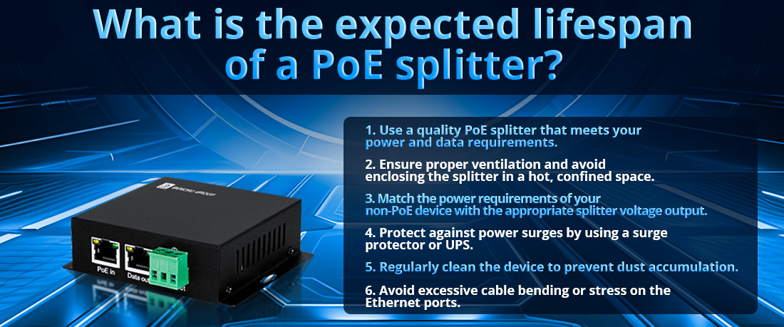 What is the expected lifespan of a PoE splitter