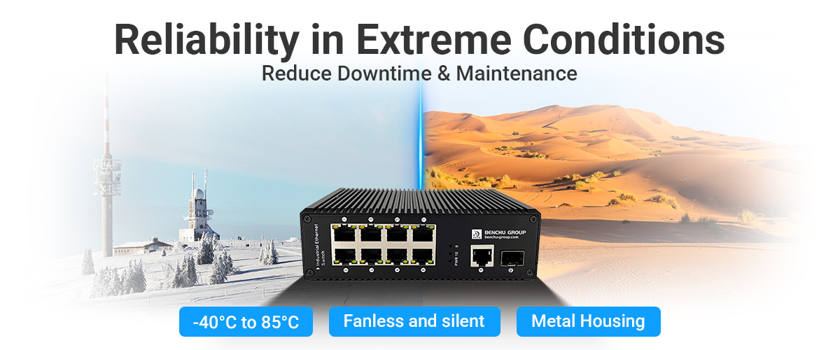 industrial PoE switch remains reliable in both extremely cold and hot environments industrial PoE switch remains reliable in both extremely cold and hot environments
