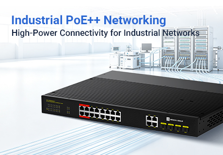 تطور الشبكات الصناعية: نظرة معمقة على محول الطاقة PoE++ عالي الطاقة IES7221-16PGE4GC-4BT-AC